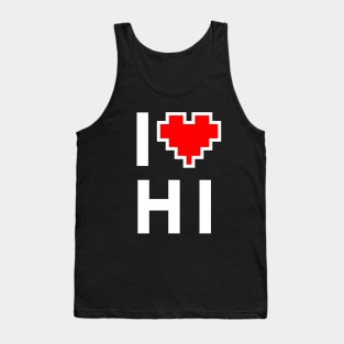 I Love HI - Pixel heart for Hawaii gamer Tank Top